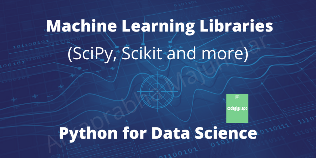 Machine Learning Libraries - Python for Data Science